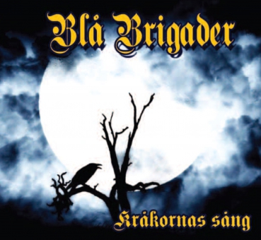 Blå Brigader - Kråkornas Sång MCD