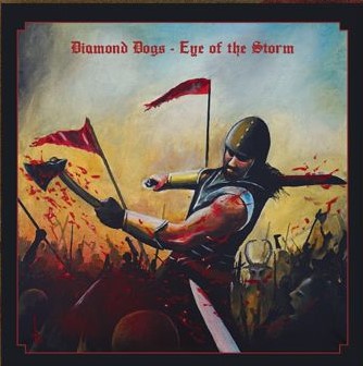 Diamond Dogs - Eye Of The Storm 12"LP